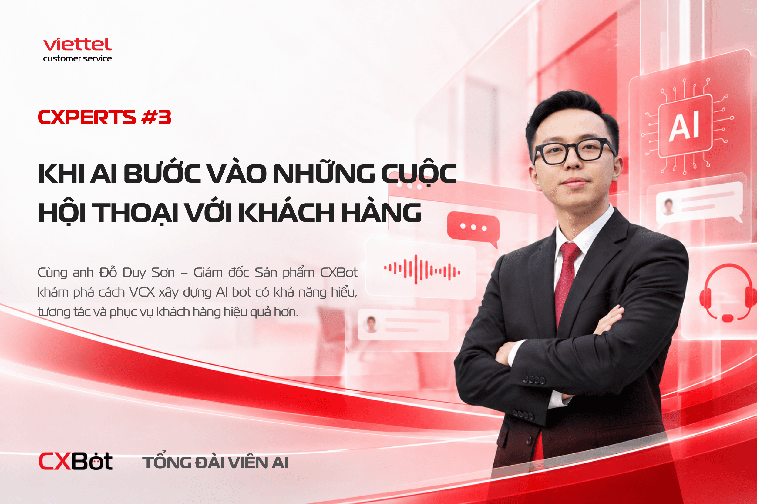 CXperts #03: Khi AI bước vào những cuộc hội thoại với khách hàng
